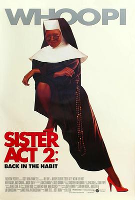 性视界传媒《修女也疯狂2 Sister Act 2: Back in the Habit》免费在线观看
