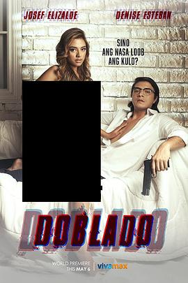 性视界《多布拉多 Doblado》免费在线观看