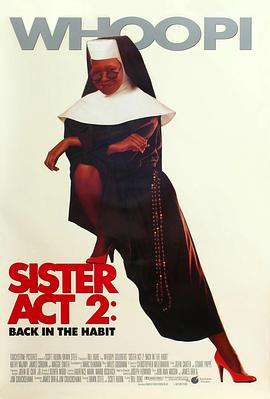 性视界《修女也疯狂2 Sister Act 2: Back in the Habit》免费在线观看
