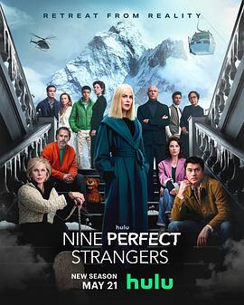 性视界《九个完美陌生人 第二季 Nine Perfect Strangers Season 2》免费在线观看